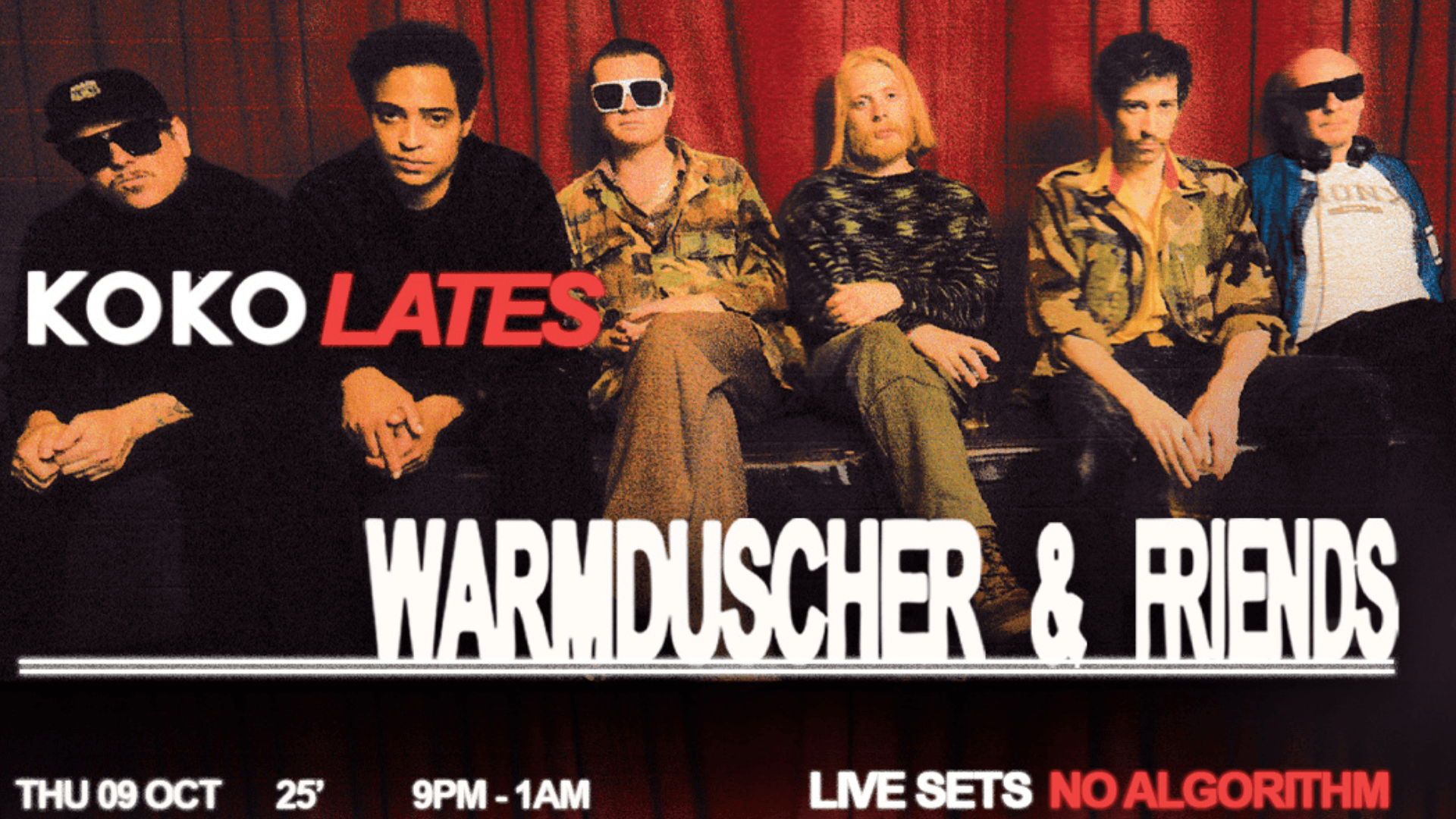 KOKO Lates: Warmduscher & Friends